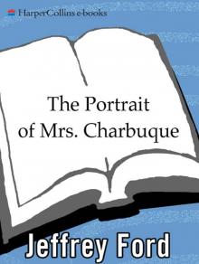 The Portrait of Mrs. Charbuque