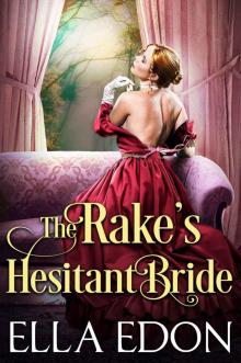 The Rake’s Hesitant Bride: Historical Regency Romance (Ladybirds of Birdwell Book 2)