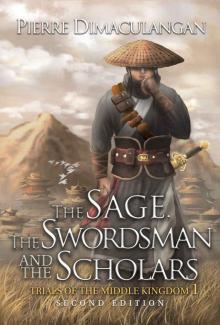 The Sage, the Swordsman and the Scholars