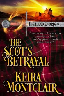 The Scot's Betrayal (Highland Swords Book 1)