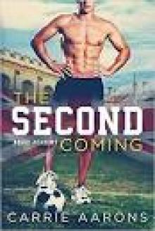 The Second Coming (Rogue Academy Book 1)