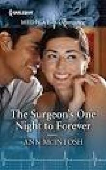 The Surgeon's One Night to Forever