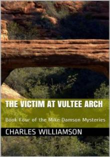 The Victim at Vultee Arch