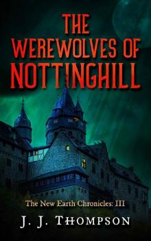 The Werewolves of Nottinghill