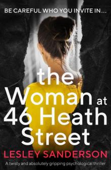 The Woman at 46 Heath Street: A twisty and absolutely gripping psychological thriller