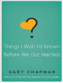 Things I Wish I'd Known Before We Got Married