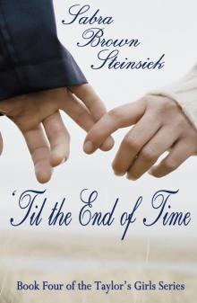 'Til the End of Time