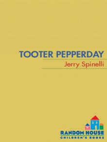 Tooter Pepperday: A Tooter Tale