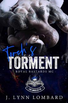 Torch's Torment Royal Bastards MC Los Angeles, CA Chapter