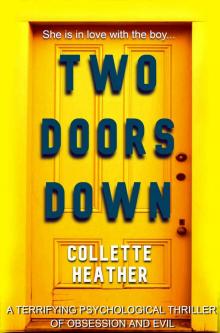 Two Doors Down: A twisted psychological thriller