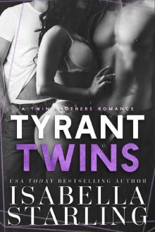 Tyrant Twins: A Dark Twin Romance