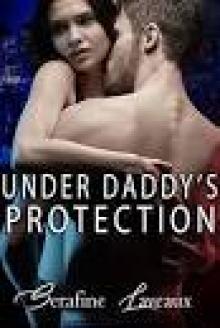 Under Daddy's Protection