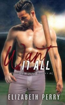 Want it All (Sliding Home Book 4)