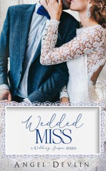 Wedded Miss (A Wedding Season Series)