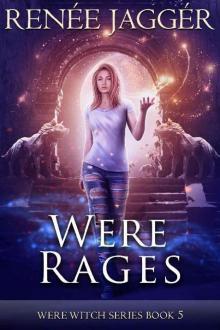 Were Rages (WereWitch Book 5)