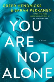 You Are Not Alone (ARC)