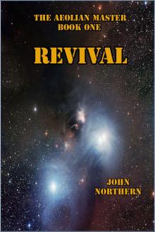 The Aeolian Master   Book One     Revival