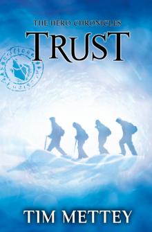 Trust: The Hero Chronicles (Volume 2)