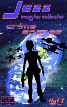 Jazz: Monster Collector In: Crime Scenes (Season 1, Episode 9)