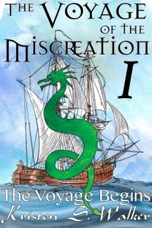 The Voyage of the Miscreation #1: The Voyage Begins