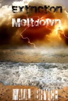 Meltdown (Extinction #1)