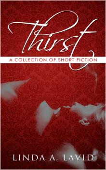 Thirst: A Collection of Short Fiction