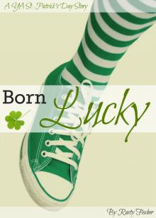 Born Lucky: A YA St. Patrick's Day Story