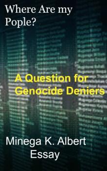 Where Are my People? A Question for Genocide Deniers