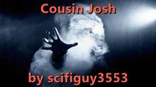 &quot;Cousin Josh&quot;