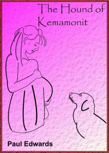 The Hound of Kemamonit