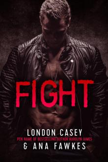 FIGHT(A Bad Boy MMA Romantic Suspense Novel)