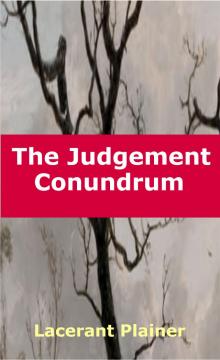 The Judgement Conundrum