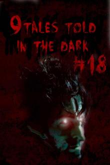 9 Tales Told in the Dark 18