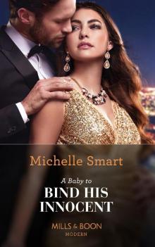 A Baby To Bind His Innocent (Mills & Boon Modern) (The Sicilian Marriage Pact, Book 1)