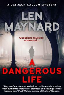 A Dangerous Life (DCI Jack Callum Mysteries Book 2)