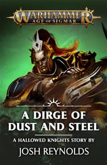 A Dirge of Dust and Steel - Josh Reynolds