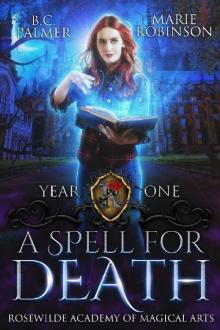 A Spell for Death: Rosewilde Academy of Magical Arts