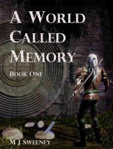 A World Called Memory