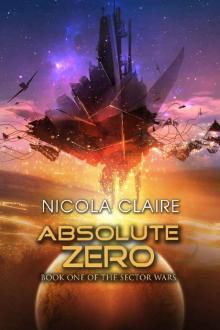 Absolute Zero (The Sector Wars, Book 1)