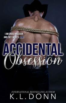 Accidental Obsession: Those Malcolm Boys Book 2