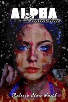 Alpha Domination (Alpha Wolf Book 1)