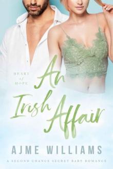 An Irish Affair (Heart 0f Hope Book 2)