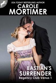 Bastian’s Surrender: Regency Club Venus 1