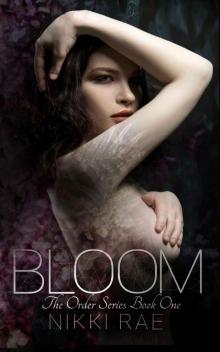 Bloom: A Dark Romance (The Order, 1)