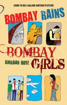 Bombay Rains, Bombay Girls