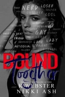 Bound Together: a New Adult Reverse Harem Romance (Torn and Bound Duet Book 2)