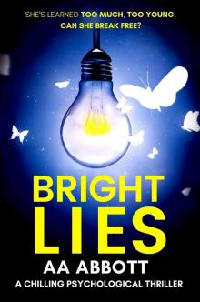 Bright Lies: A Chilling Psychological Thriller