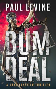 BUM DEAL: Jake Lassiter Legal Thrillers