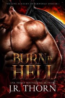 Burn in Hell: Episode 1 (Fortune Academy Underworld)