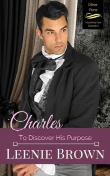 Charles: To Discover His Purpose (Other Pens, Mansfield Park Book 2)